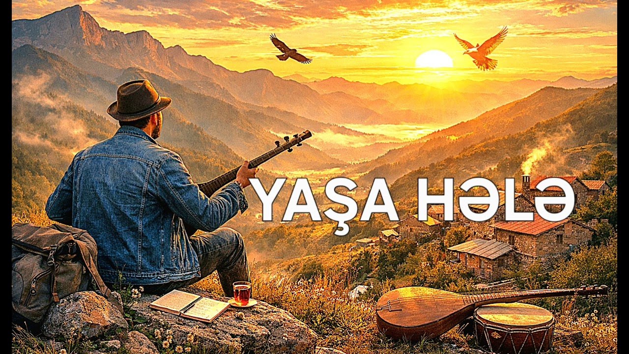 YAŞA HƏLƏ