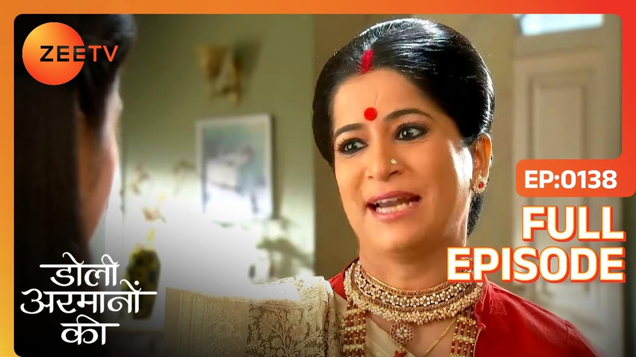 Shashi ने तोड़ दिया Shaurya का चश्मा | Doli Armaanon Ki | Full Ep 138 | Zee TV