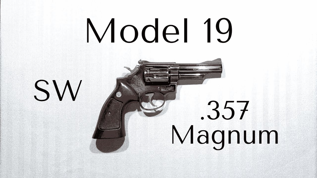 SW Model 19 History .357 Magnum