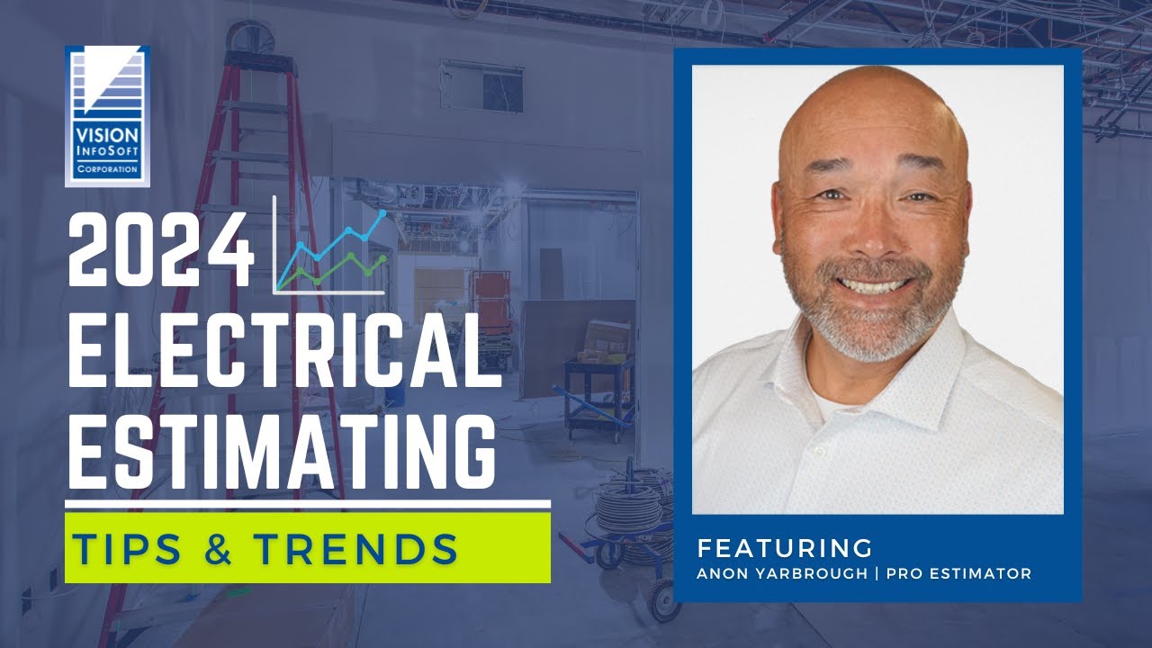 2024 Electrical Estimating Tips & Trends from an All-Star Estimator