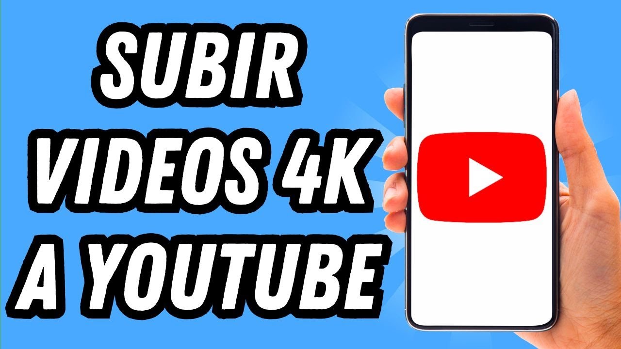 Como subir videos 4K a Youtube (GU&Iacute;A COMPLETA)