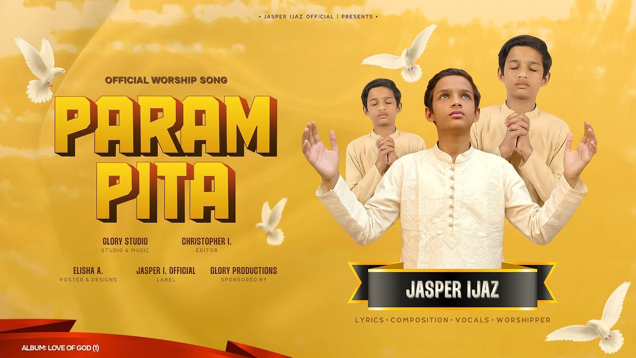 Param Pita | Official Masih Worship Song 2026 | Jasper Ijaz
