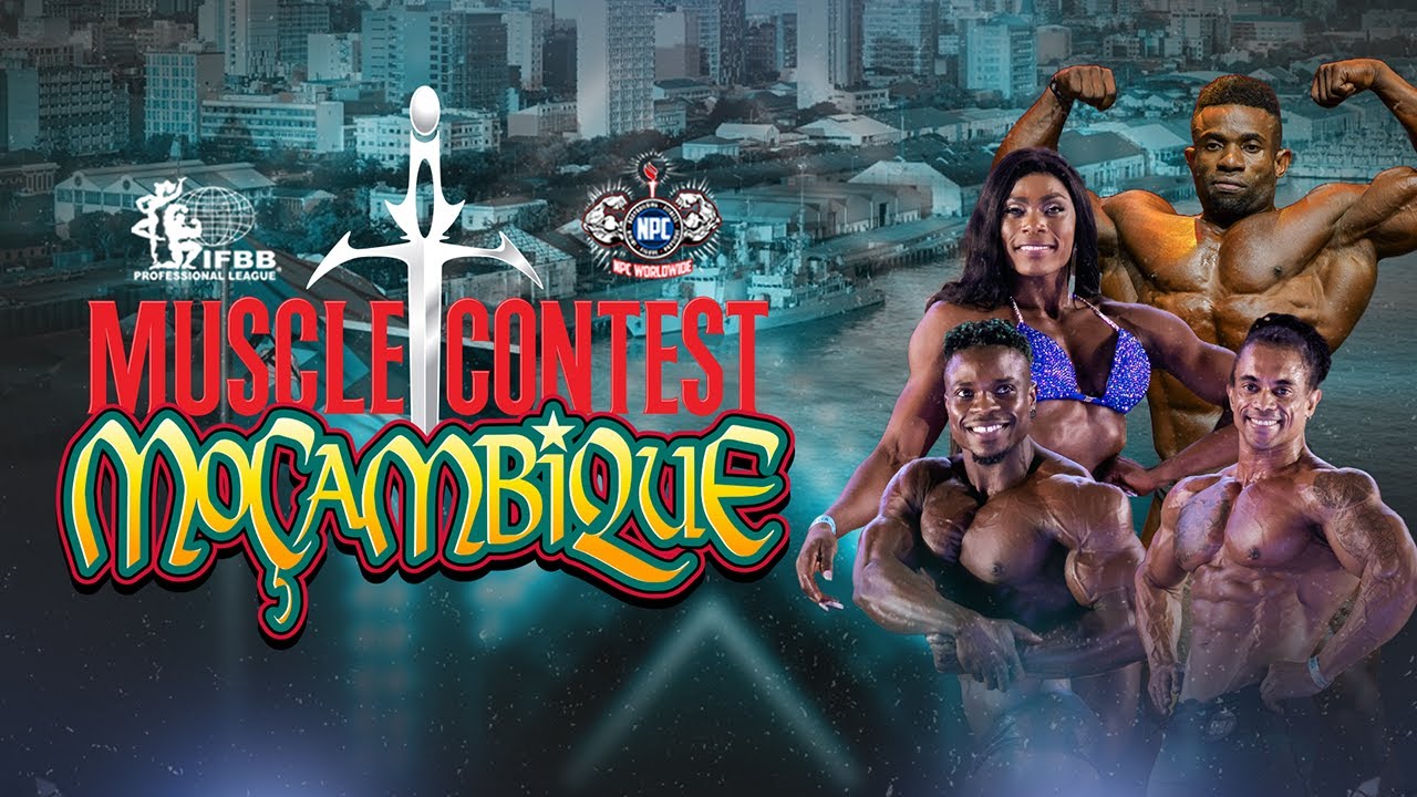 MUSCLECONTEST MO&Ccedil;AMBIQUE - LIVE OFICIAL