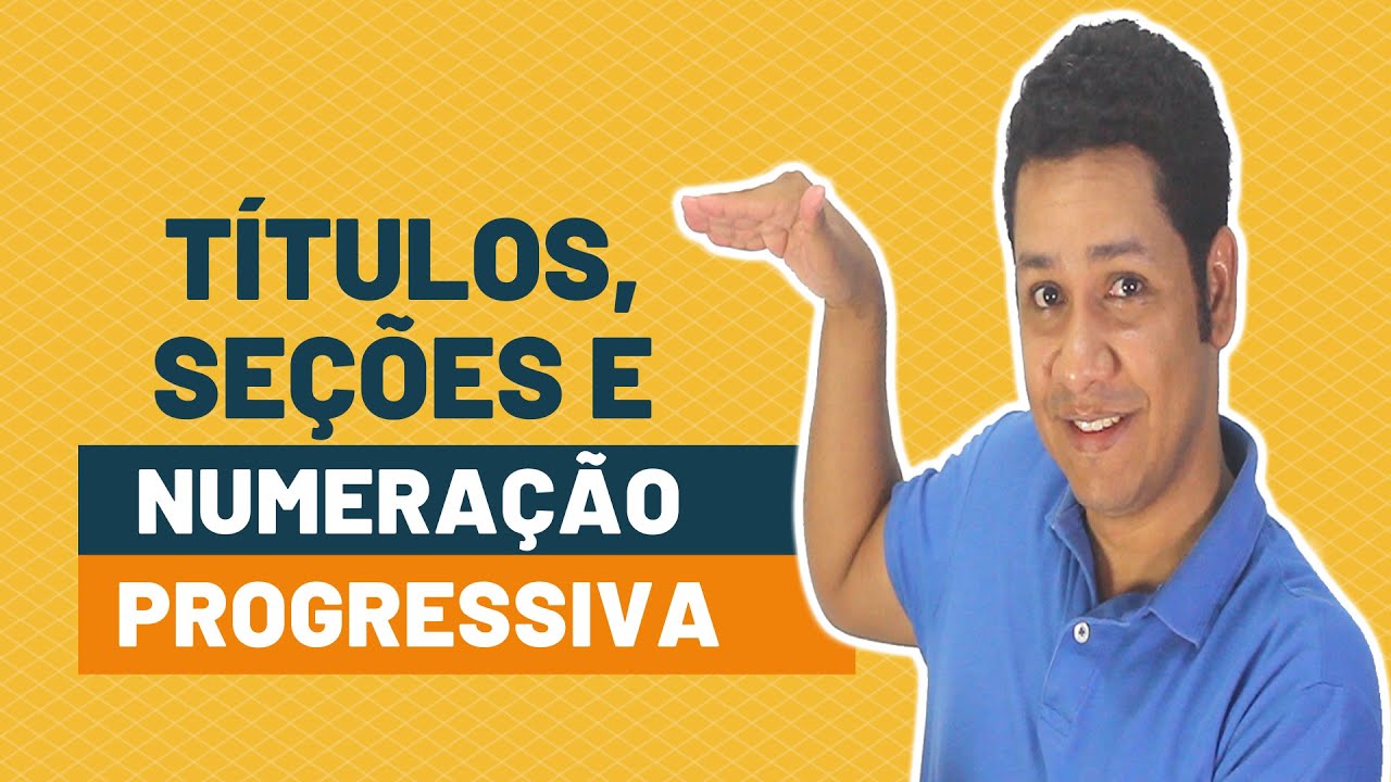 Títulos, Seções e Numeração Progressiva - NBR 6024  (ABNT no Word)