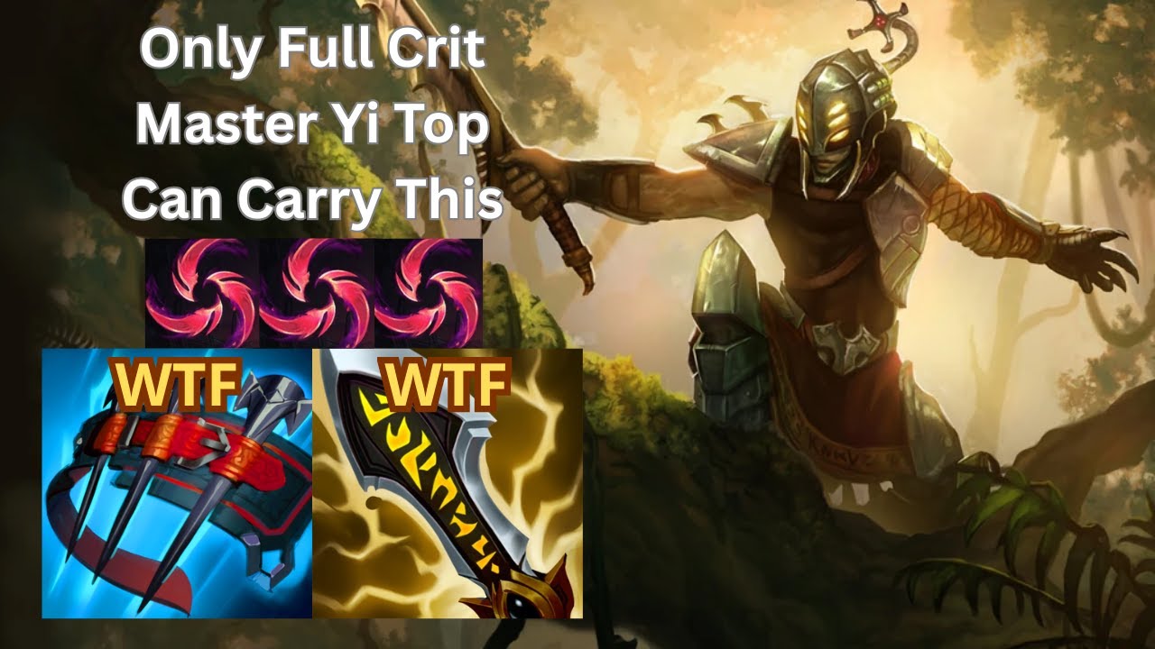 ONLY FULL CRIT MASTER YI CAN CARRY THIS GAME.