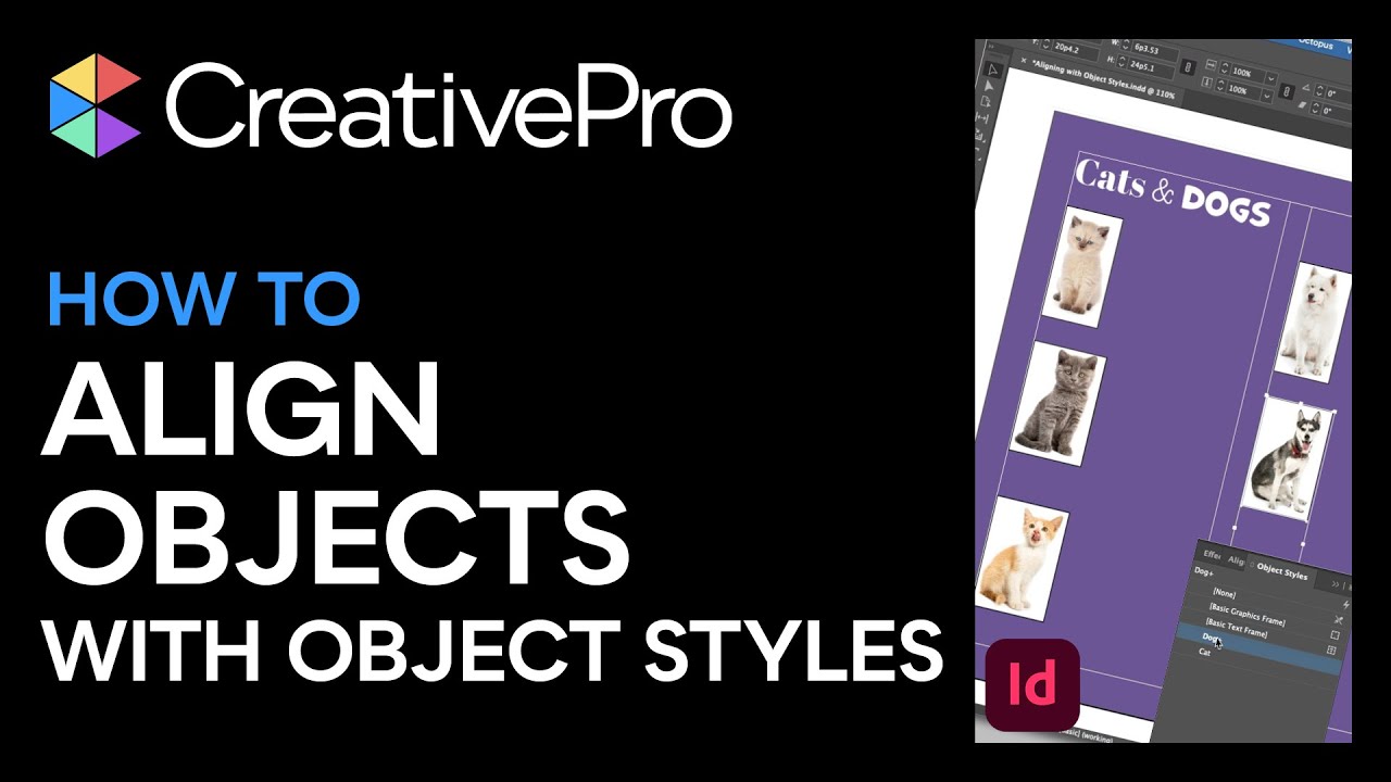 InDesign: How to Align Objects Using Object Styles (Video Tutorial)