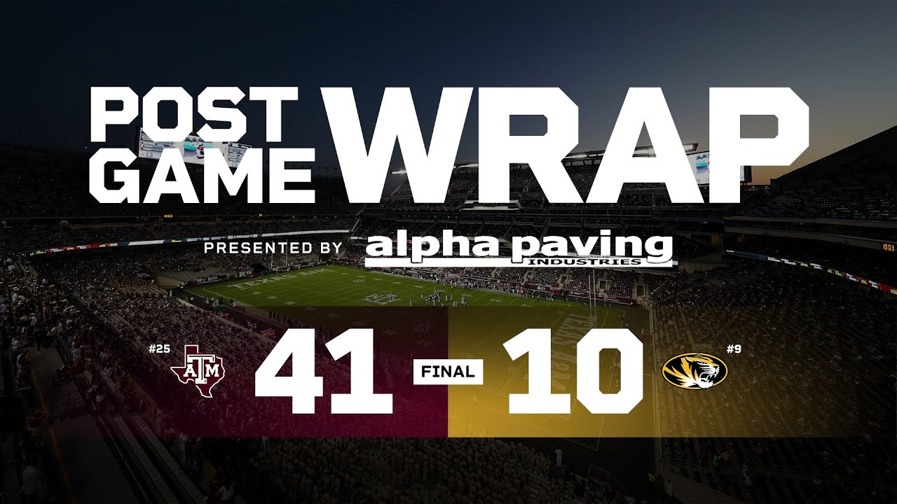 TexAgs Post Game Wrap: No. 25 Texas A&M 41, No. 9 Missouri 10