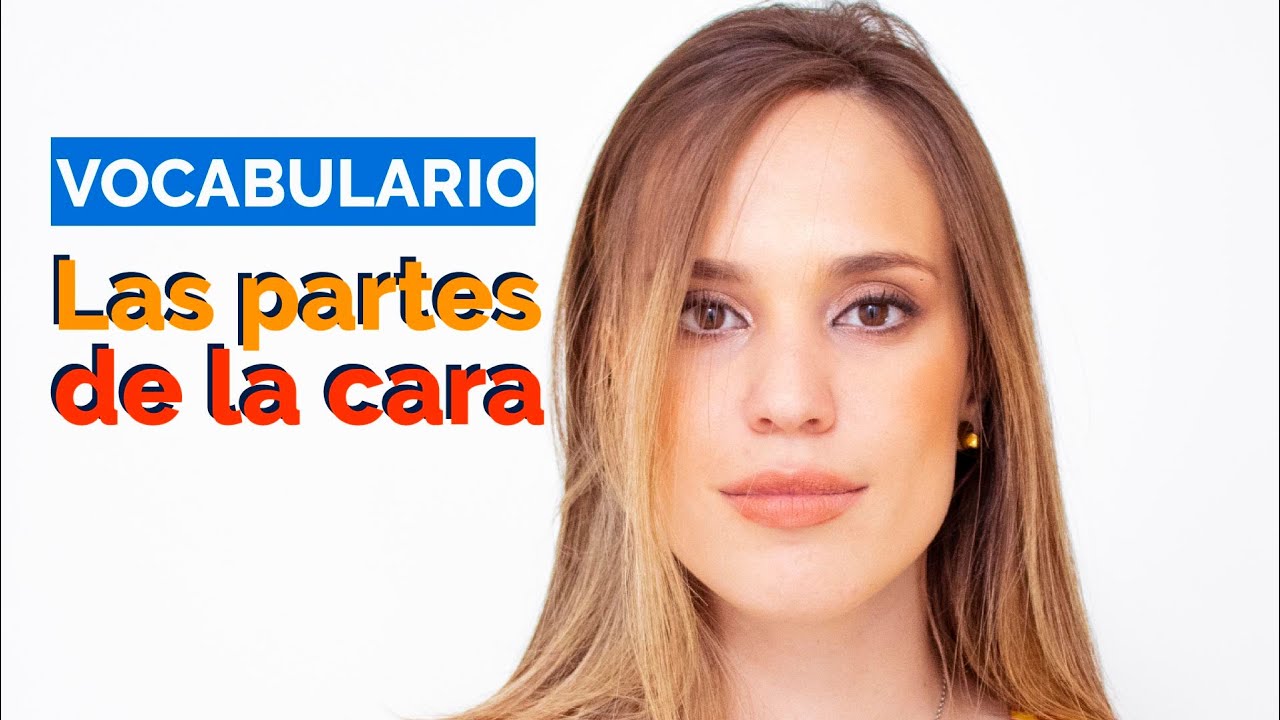 LAS PARTES DE LA CARA: Aprende vocabulario AVANZADO en español | Español con María