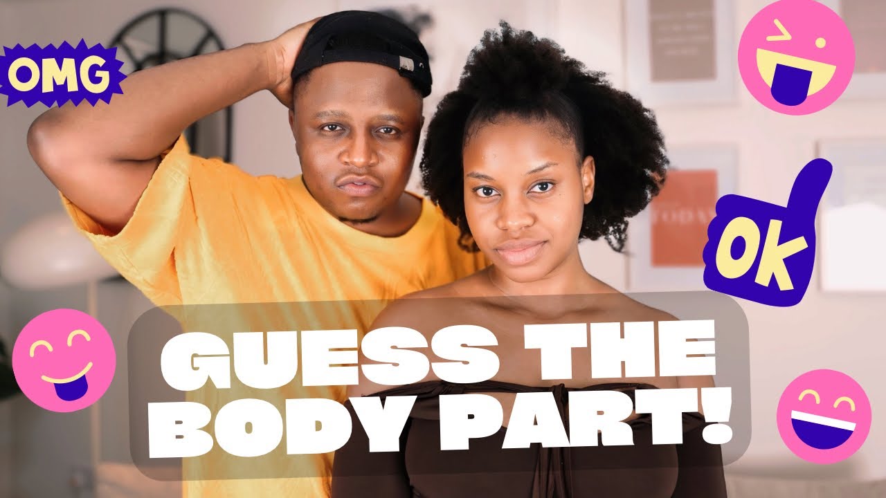 Guess The Body Part!