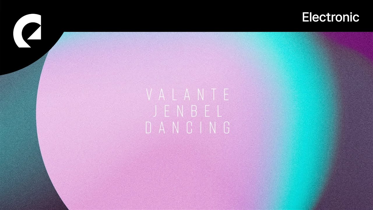 Valante - Jenbel Dancing