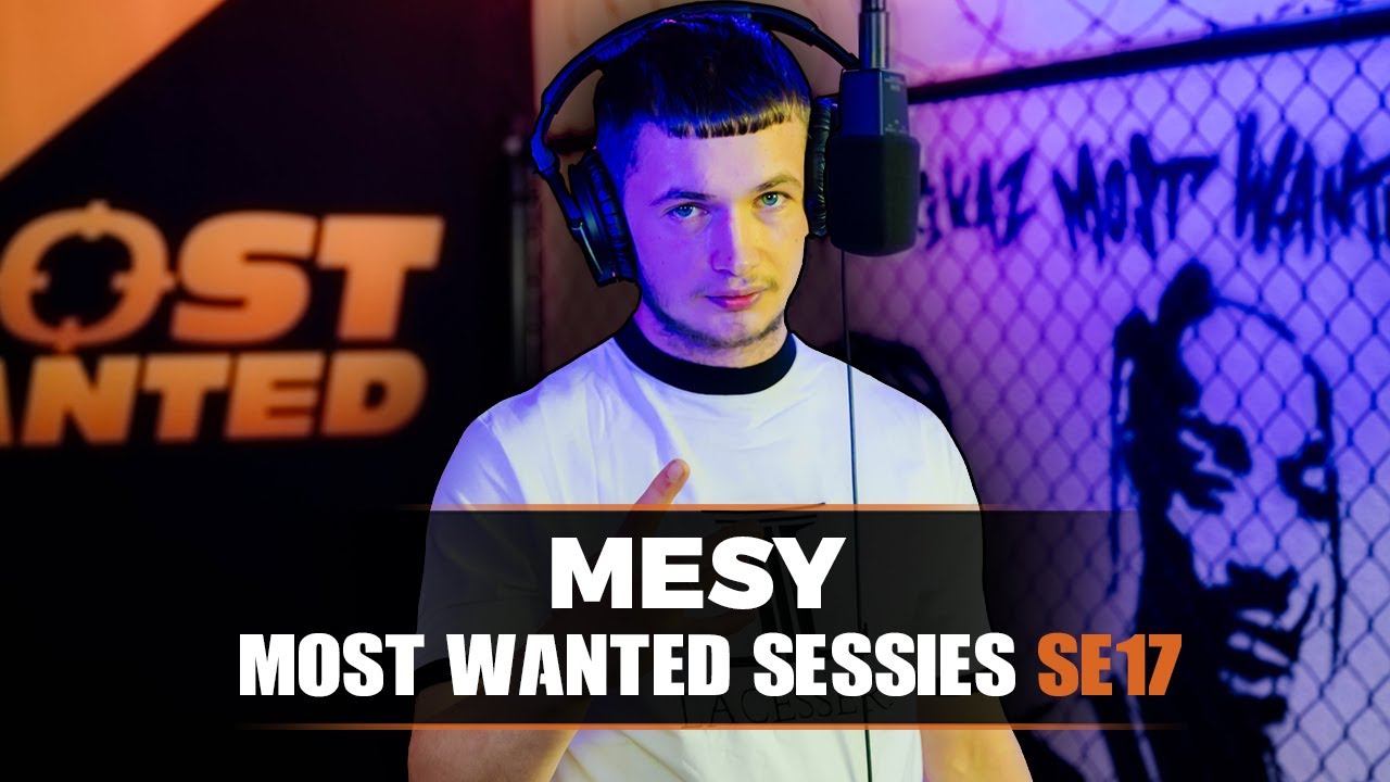 MOST WANTED SESSIES SE17 l MESY