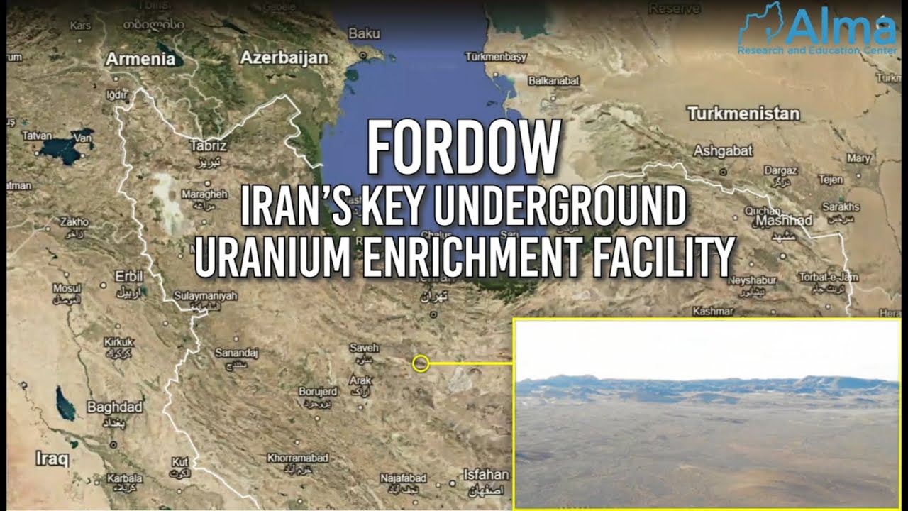 Fordow: Iran's Key Underground Uranium Enrichment Facility
