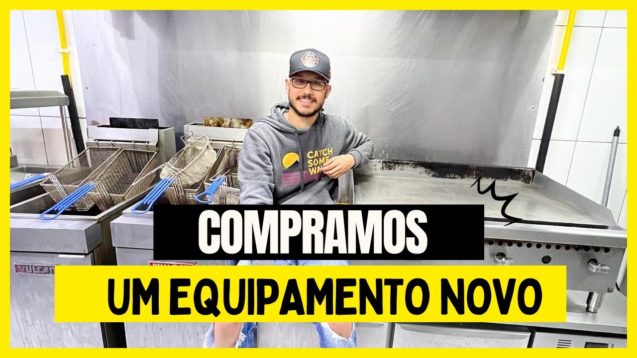 COMPRAMOS UM EQUIPAMENTO DOS SONHOS-COMO COMPRAR UM EQUIPAMENTO USADO PARA HAMBURGUERIA? COMPENSA?