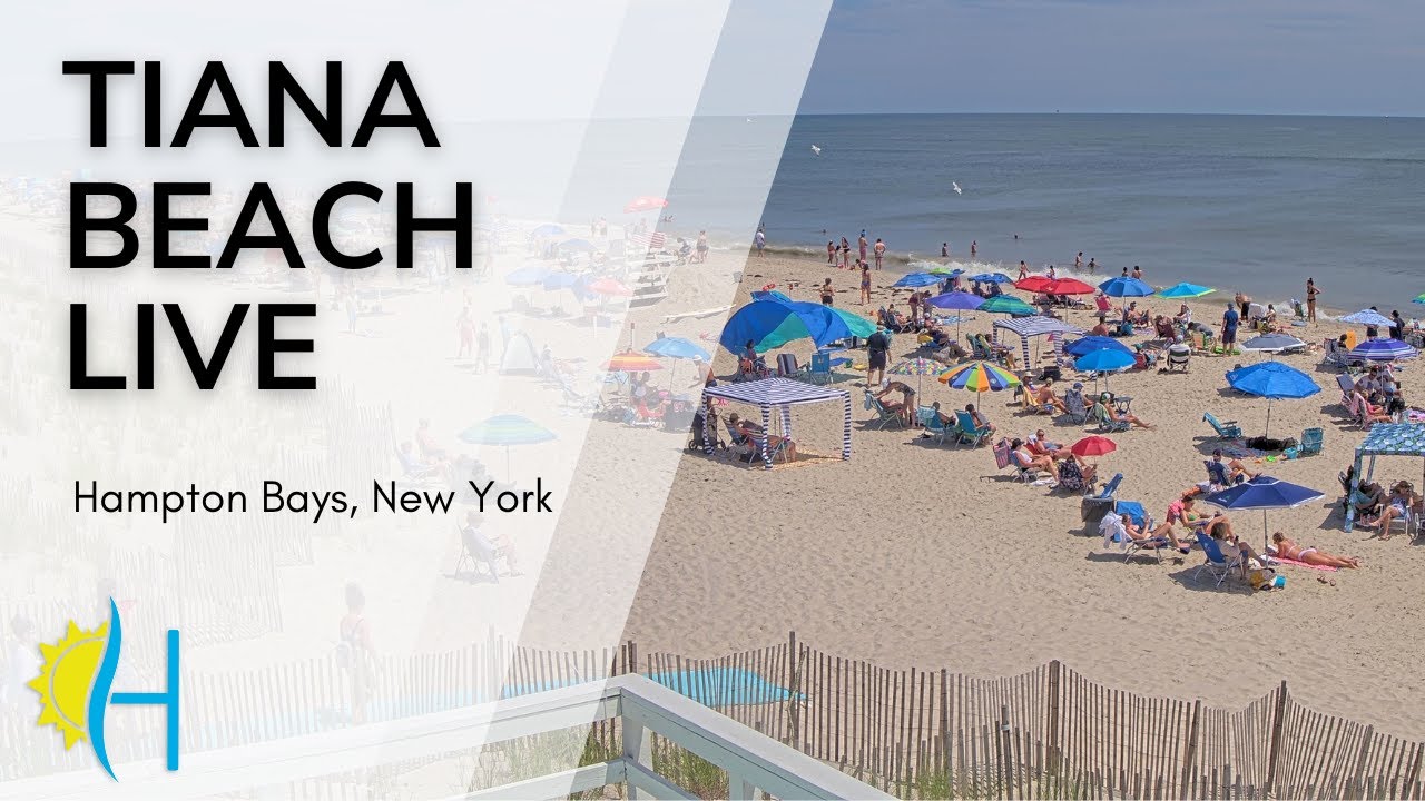 Hamptons.com - LIVE! Tiana Beach, Hampton Bays, New York