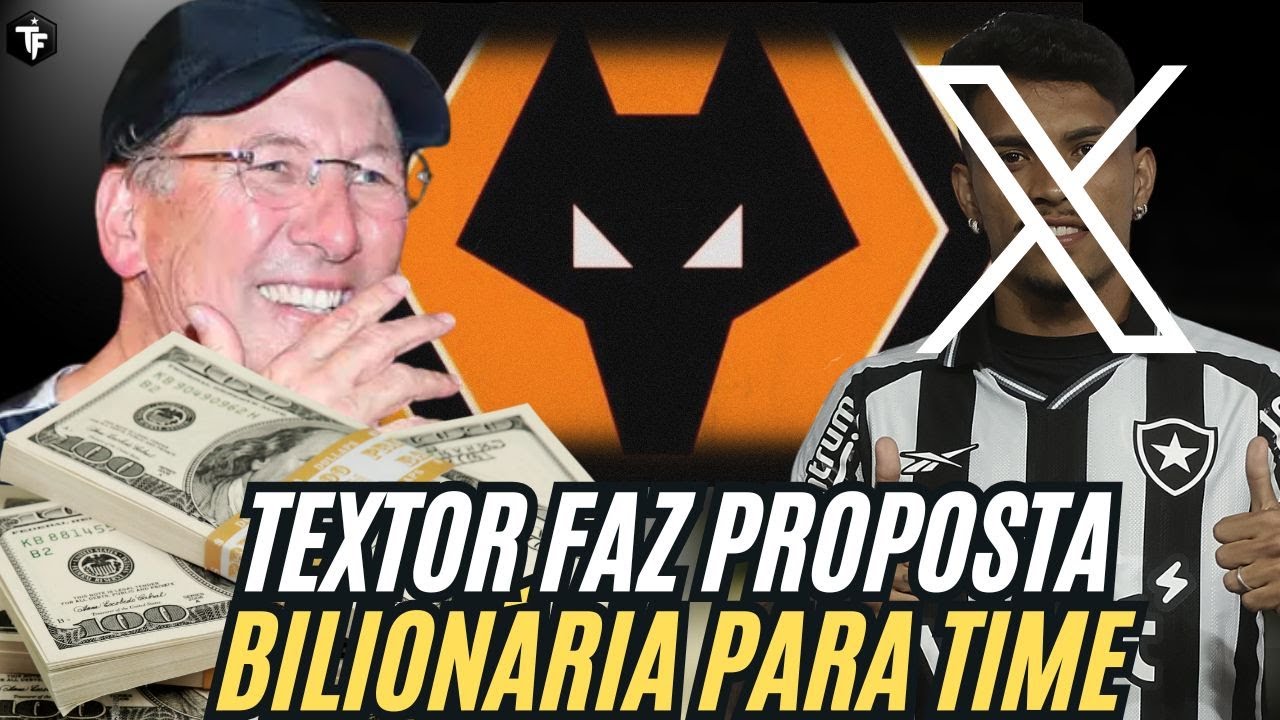 🚨ARRUMOU DINHEIRO? JOHN TEXTOR FAZ PROPOSTA PARA COMPRAR WOLVERHAMPTON | GABRIEL BAHIA DESCARTADO?