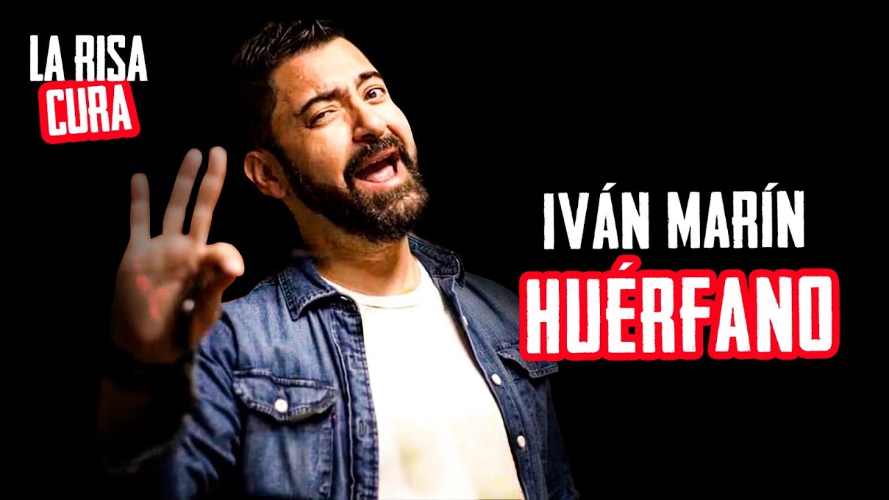 Ivan Marin - La RISA CURA - huérfano