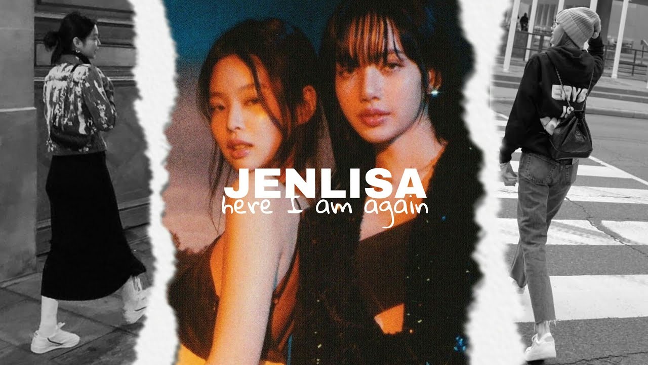 JENLISA | HERE I AM AGAIN | FMV