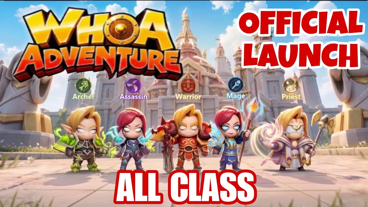 Whoa Adventure Gameplay, All Classes And Skills - Official Launch.