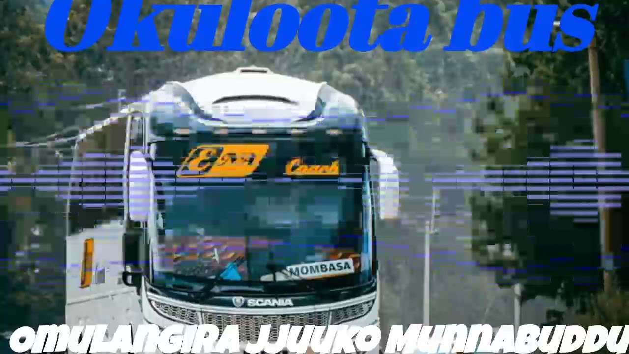 Okuloota Bus - Omulangira Jjuuko Munnabuddu