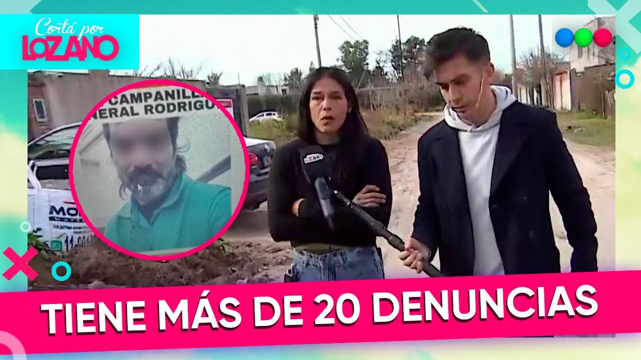 Una mujer denuncia a su ex por violencia y hostigamiento en General Rodríguez | #CortaPorLozano