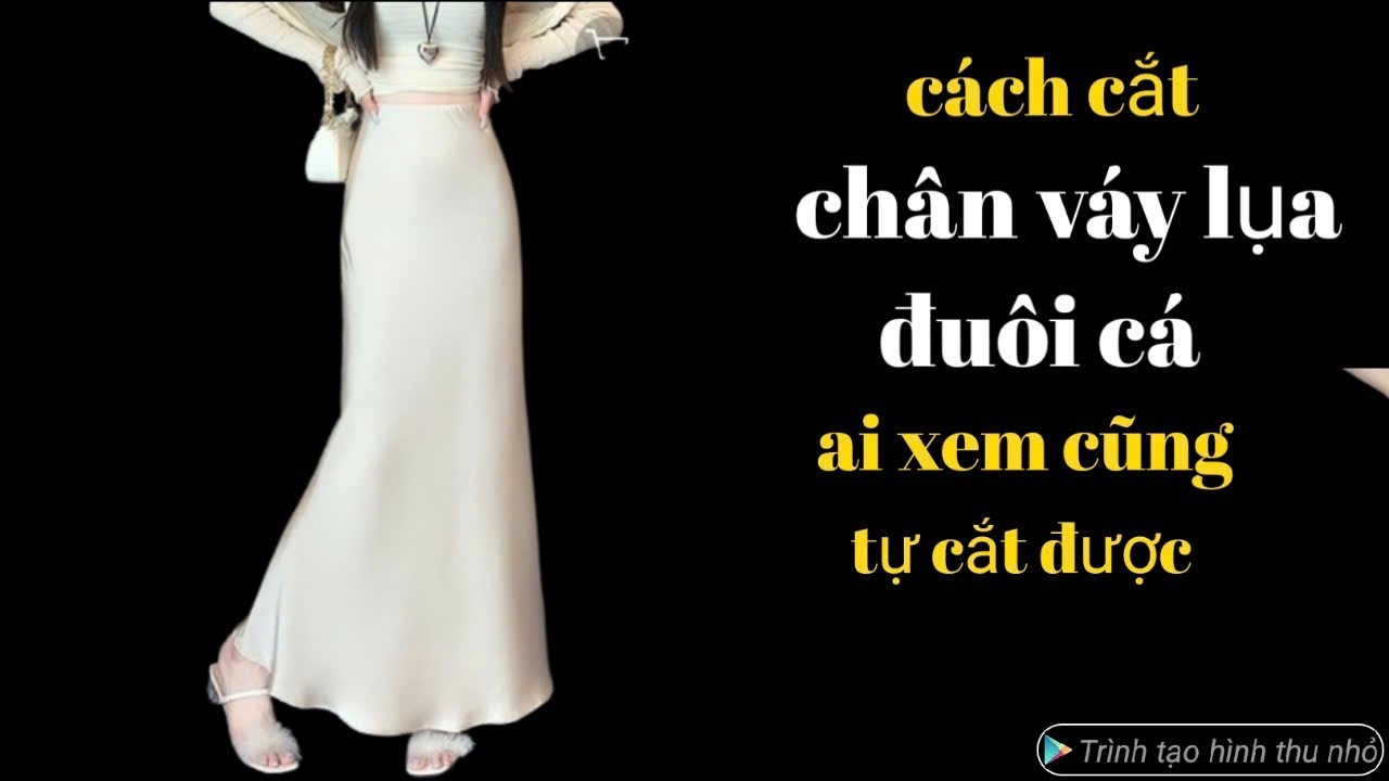 494✅ cách cắt chân váy lụa đuôi cá công thức siêu dễ ai xem cũng tự cắt được
