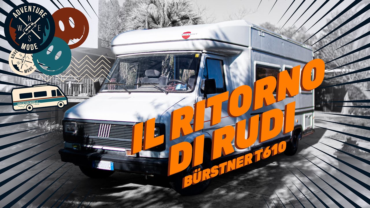 Bürstner T610 IL RITORNO DI RUDI