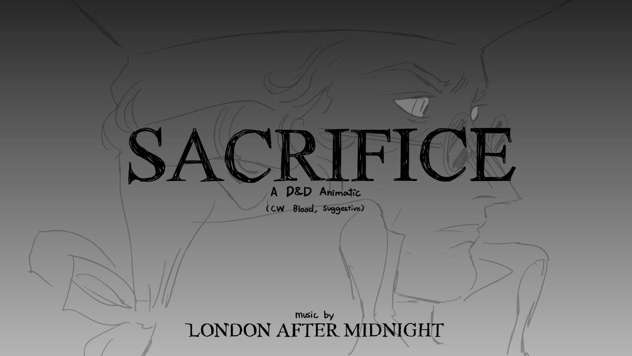 Sacrifice (DnD Animatic)