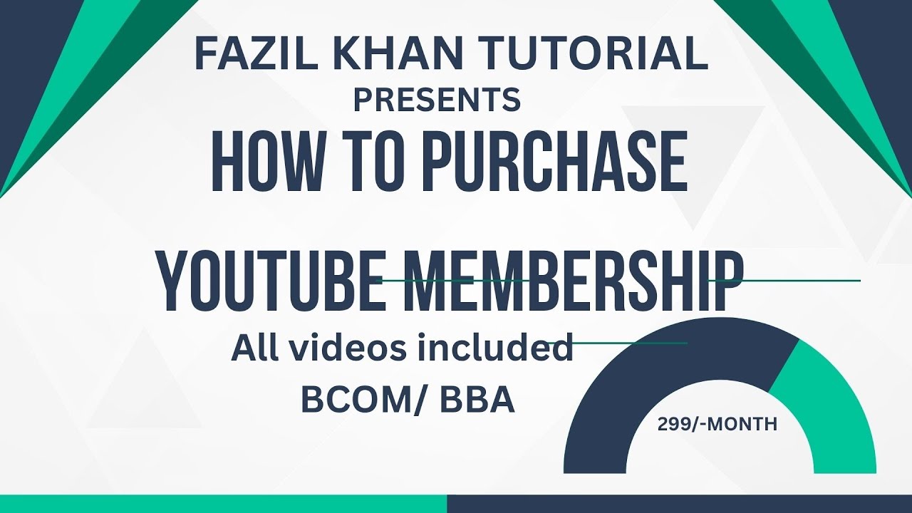 HOW TO PURCHASE MEMBERSHIP ON YOUTUBE || FAZIL KHANS TUTORIAL || ALL VIDEOS INCLUDES OF BCOM/BBA