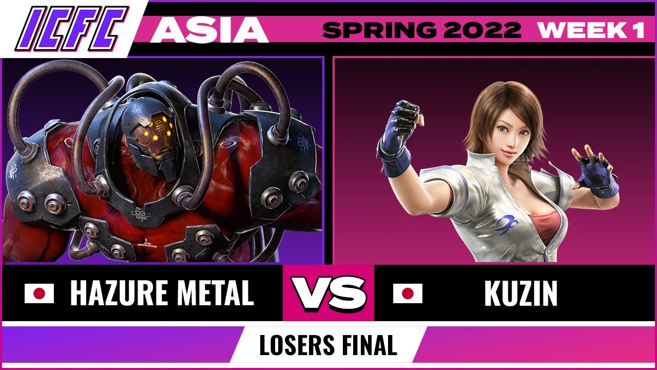Hazure Metal (Gigas) vs Kuzin (Asuka) Losers Final - ICFC TEKKEN Asia: Spring 2022 Week 1