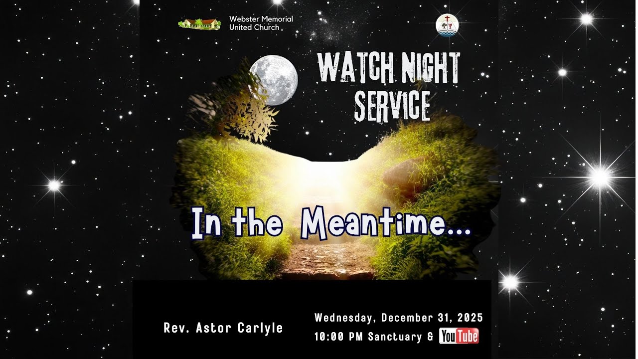 Watchnight Service | December 31, 2025 | 10:00 p.m. | In the Meantime