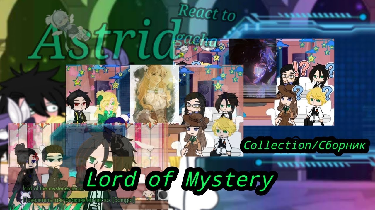 lord of the mysteries reaction to klein/Collection/ Повелитель тайн реакция на Клейн/Сборник/Astrid