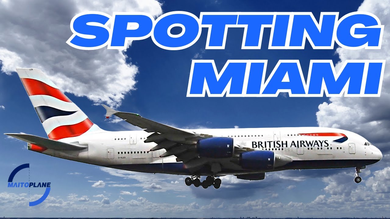 SPOTTING Aeropuerto Internacional MIAMI | MIA Plane Spotting