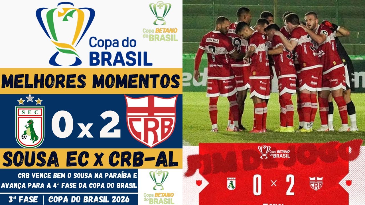 Sousa vs CRB | Melhores Momentos | 3ª Fase | Copa do Brasil 2026