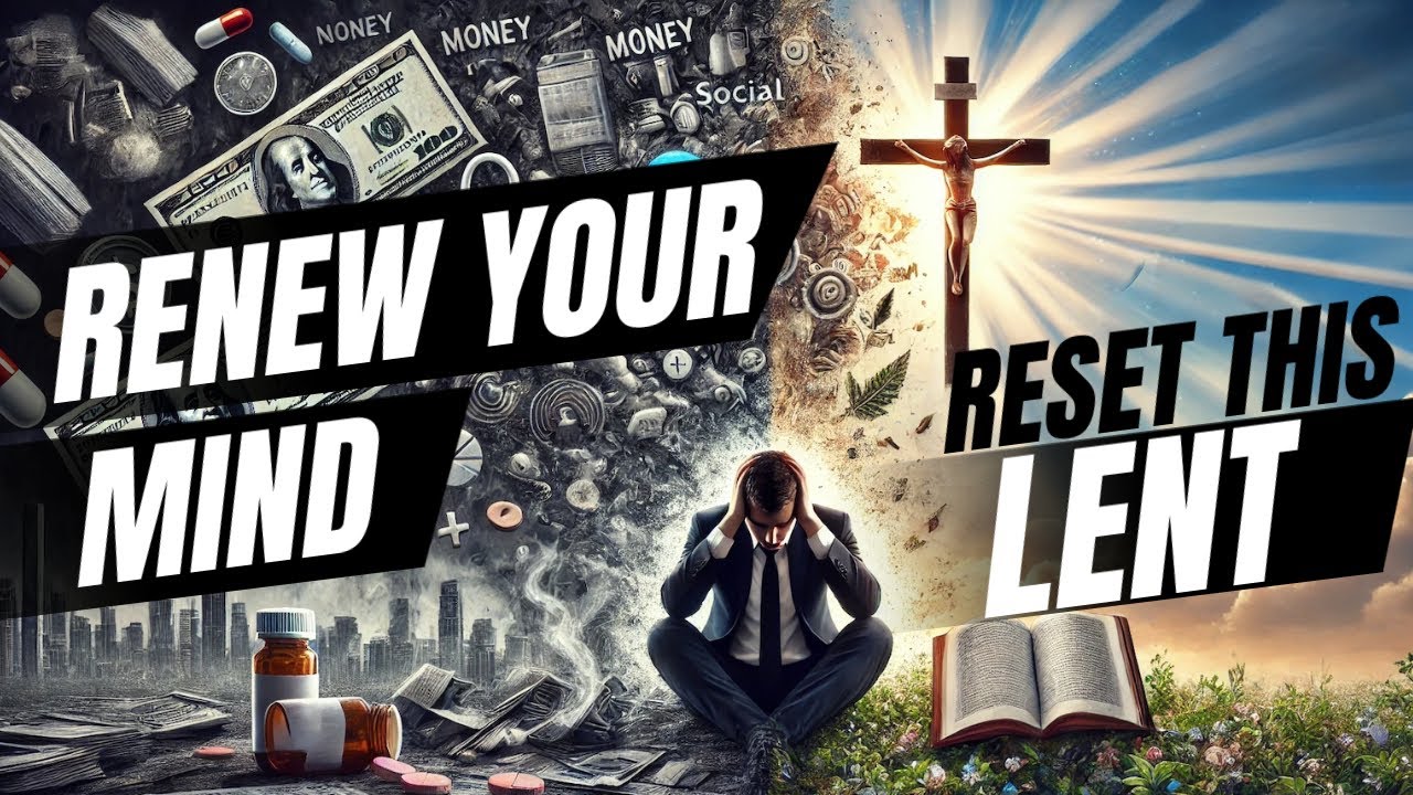 STOP Conforming! Renew Your Mind This Lent ✝️