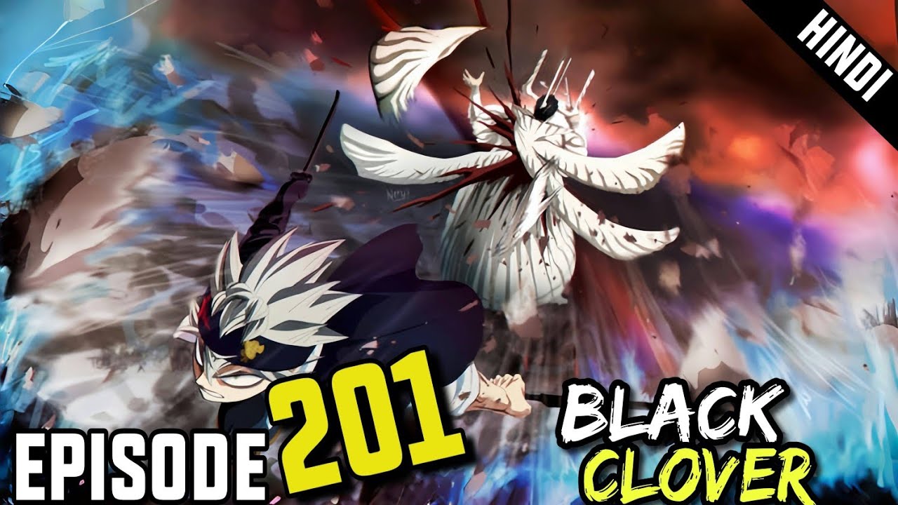 Black Clover Episode 201 Explained in Hindi #blackclover