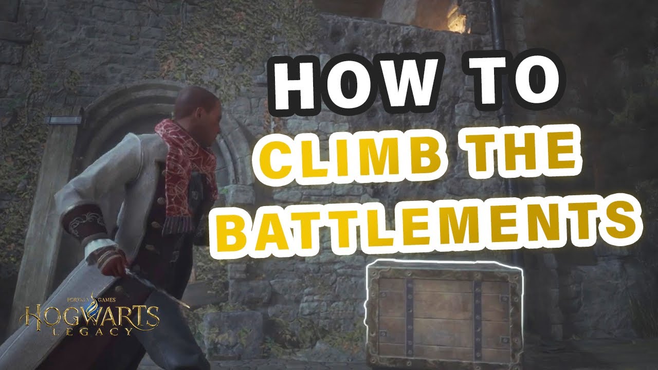 How to Climb the Battlements | The High Keep Quest ► Hogwarts Legacy