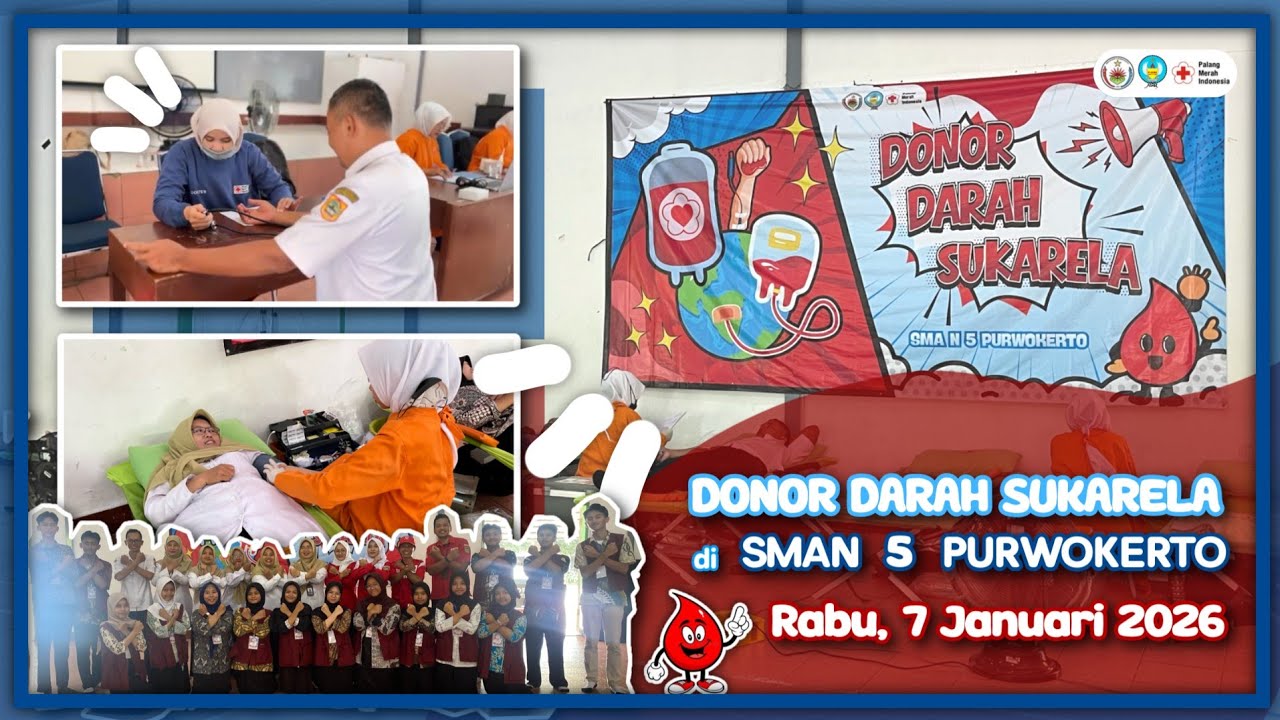 VLOG DONOR DARAH SUKARELA | PMR WIRA SMAN 5 PURWOKERTO | 7 JANUARI 2026
