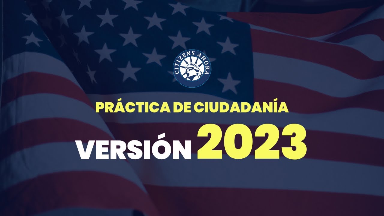 Práctica de ciudadanía americana - Versión 2024