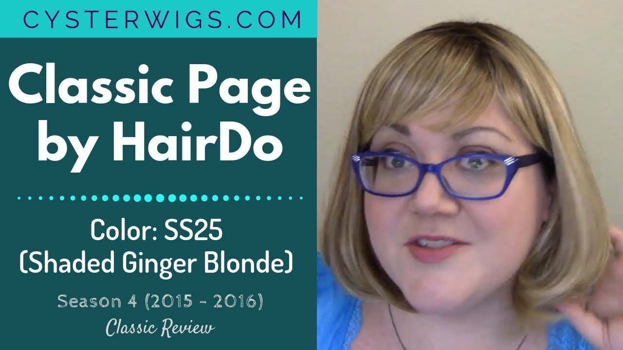CysterWigs Wig Review: Classic Page by HairDo, Color: SS25 (Shaded Ginger Blonde)  [S4E338 2016]