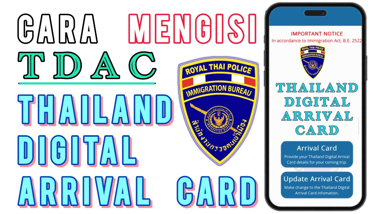 Cara Isi TDAC Thailand Digital Arrival Card