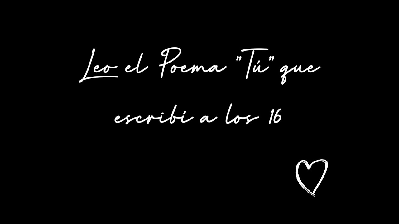 Poema que escribí a los 16 