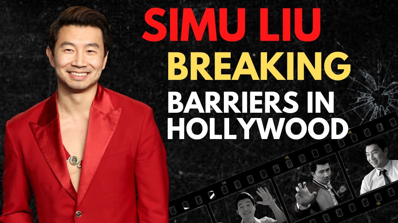 Simu Liu: From Immigrant to First Asian Superhero, Shang Chi