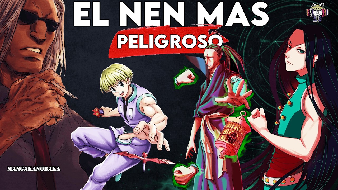 Los Manipuladores del Nen: la catego más peligrosa de HxH