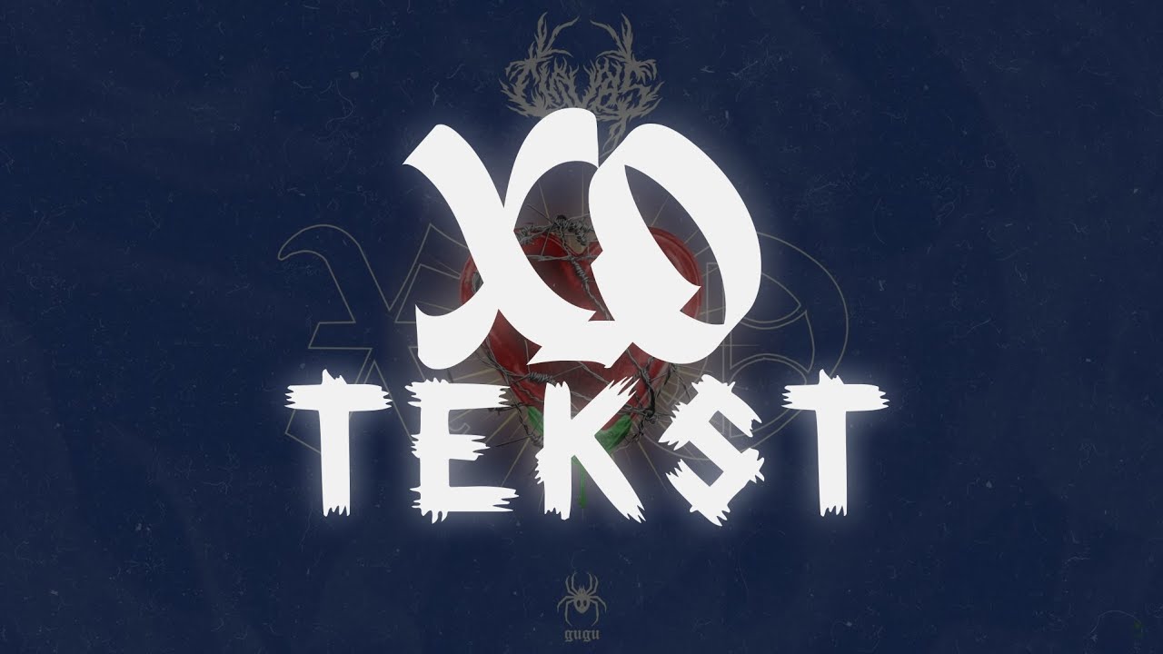 chivas - xo (Tekst, Lyrics)