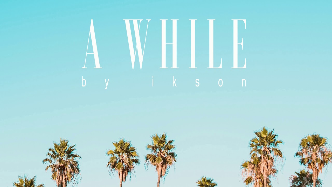 #73 A While feat. Carl Storm (Official)
