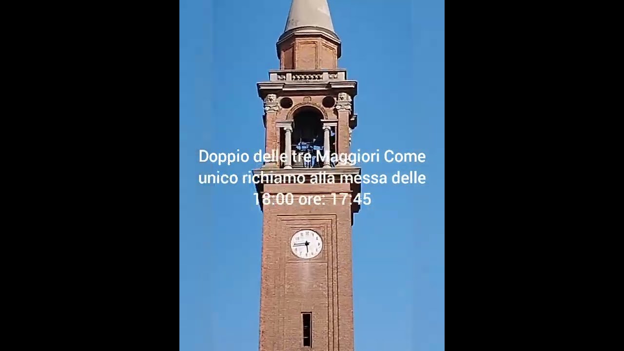 Campane di San Donà di Piave ( VE ) San Donà - Duomo di Santa Maria Delle Grazie ~ Distesa Festiva ~