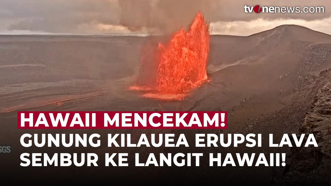 Kilauea Meletus Lagi! Lava Membara Sembur ke Langit Hawaii | OneNews Update