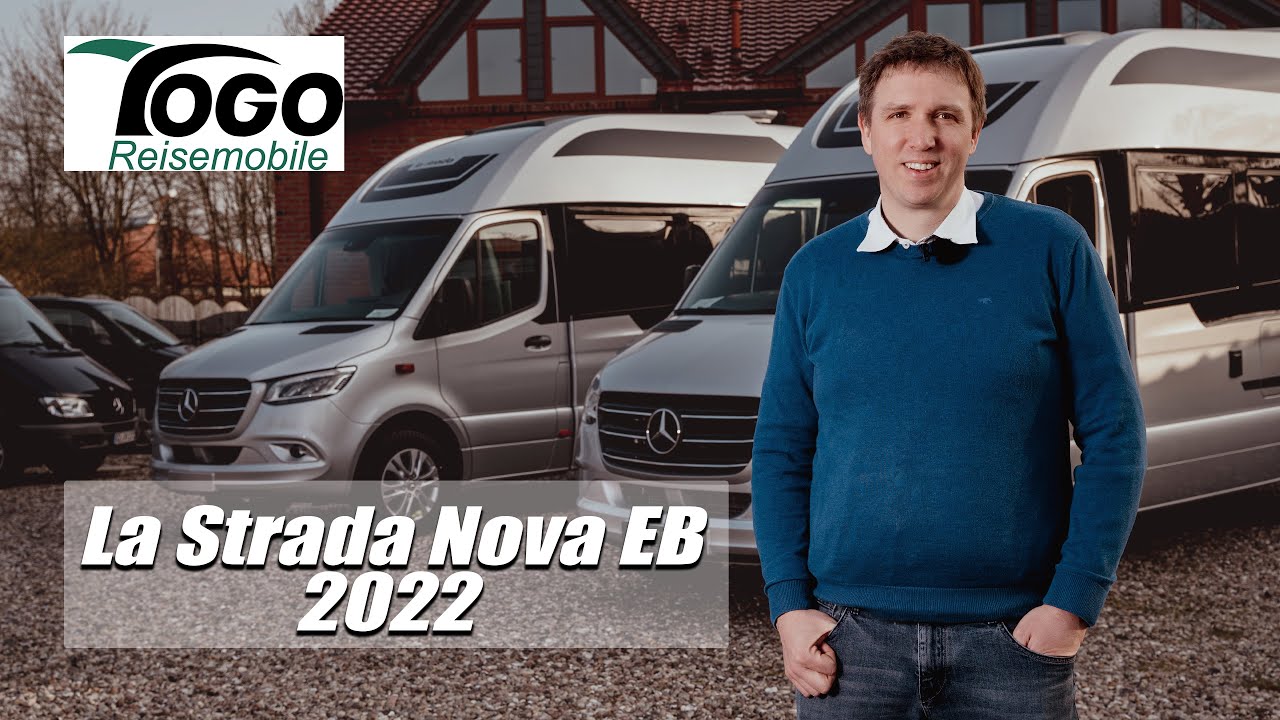 ❤️ Luxus Mercedes Sprinter Wohnmobil - La Strada Nova EB 2022 als GFK-Monocoque | TOGO REISEMOBILE