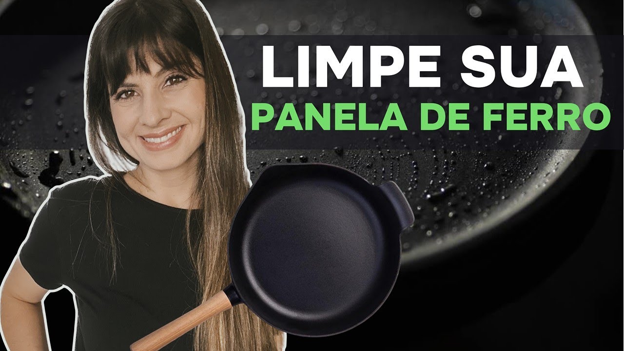 PANELA DE FERRO: Como limpar e temperar uma frigideira de ferro fundido da melhor maneira (FERRUGEM)