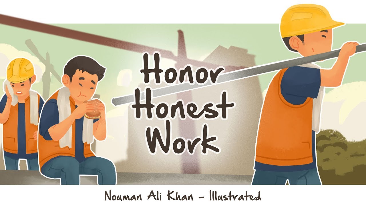 Honor Honest Work - Important Reminder